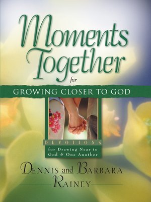 cover image of Moments Together for Growing Closer to God